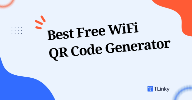 Best Free WiFi QR Code Generator in 2025: How to Create Guide - TLinky