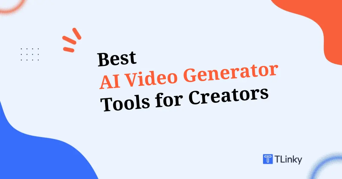 7 Best AI Video Generator Tools for Creators in 2026