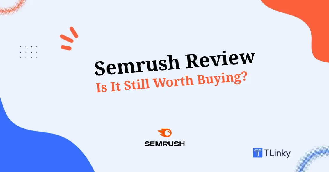 Semrush Review 2026: Is It Worth It After the Adobe Acquisition?