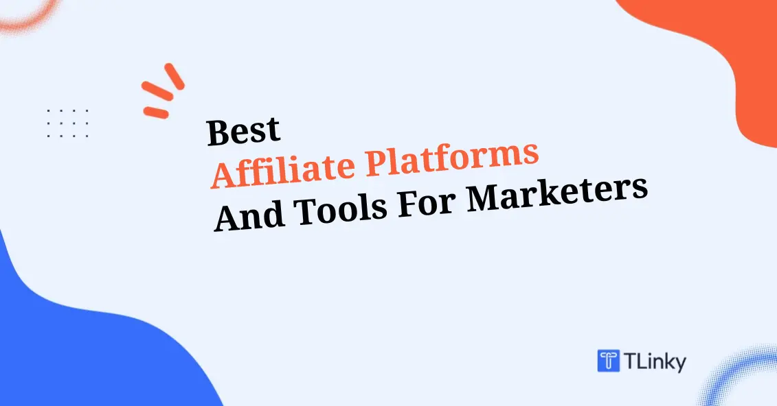 7 Best Affiliate Networks and Tools for Affiliates in 2026