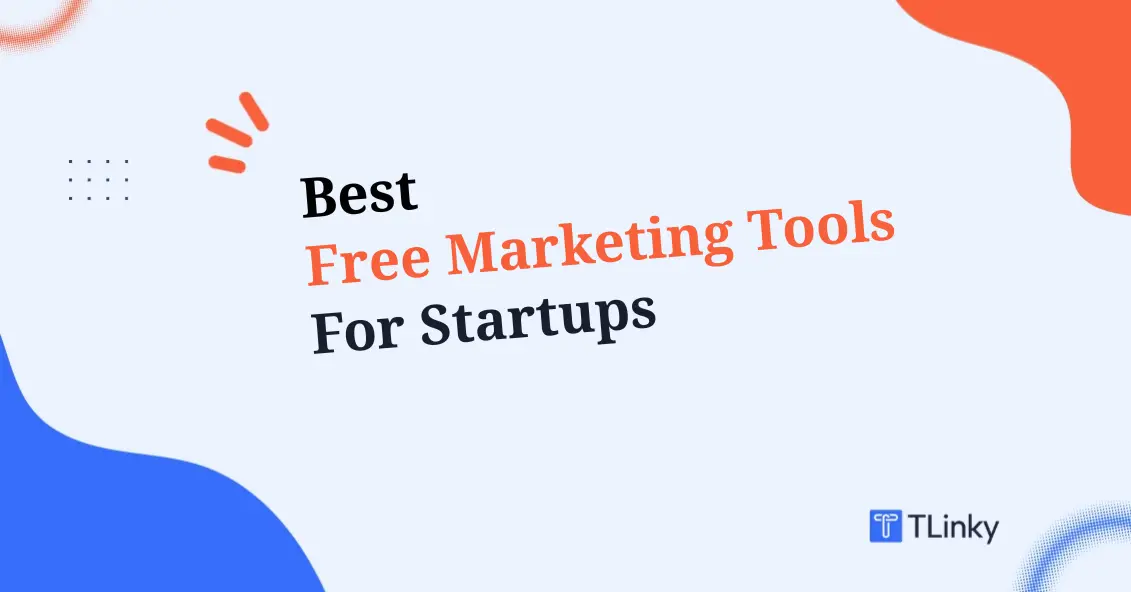8 Best Free Marketing Tools for Startups in 2026