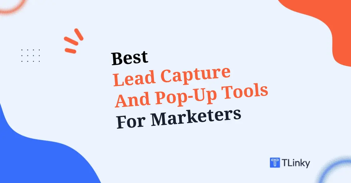5 Best Lead Capture and Pop-Up Tools for Marketers in 2026