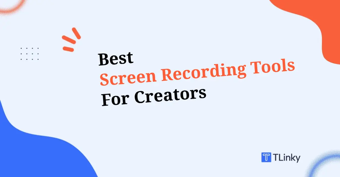 5 Best Screen Recording Tools for Creators, Tested in 2026
