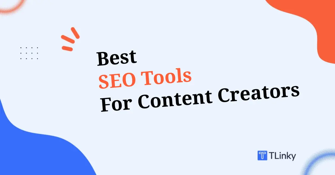 5 Best SEO Tools for Content Creators in 2026