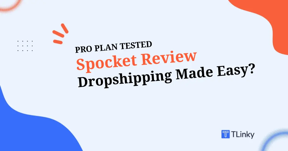Spocket Review 2026: We Tested the Pro Plan, Here Is What Happened